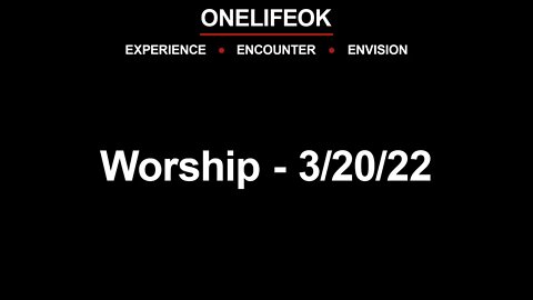 Worship - Sun 03/20/22