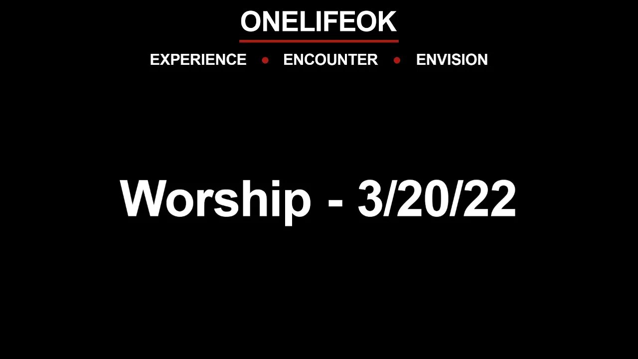 Worship - Sun 03/20/22