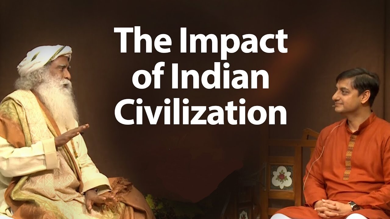 "Unveiling the Tapestry of Indian Civilization: A Conversation with Sadhguru"