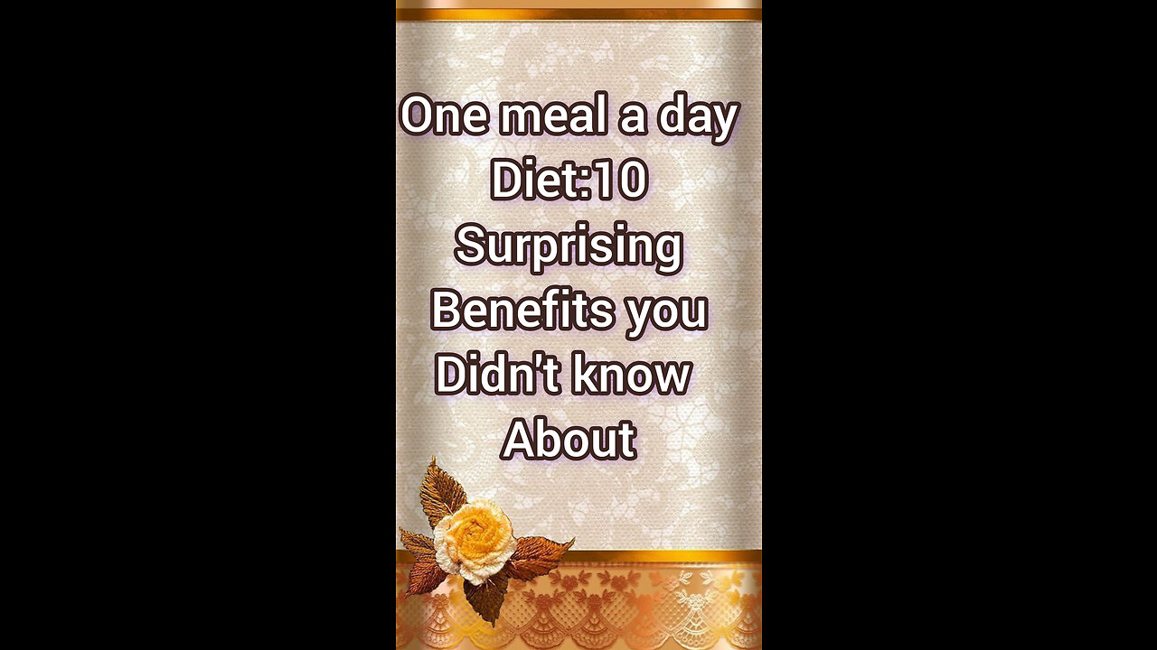 One meal a day diet 10 surprising Benefits you didn't know about