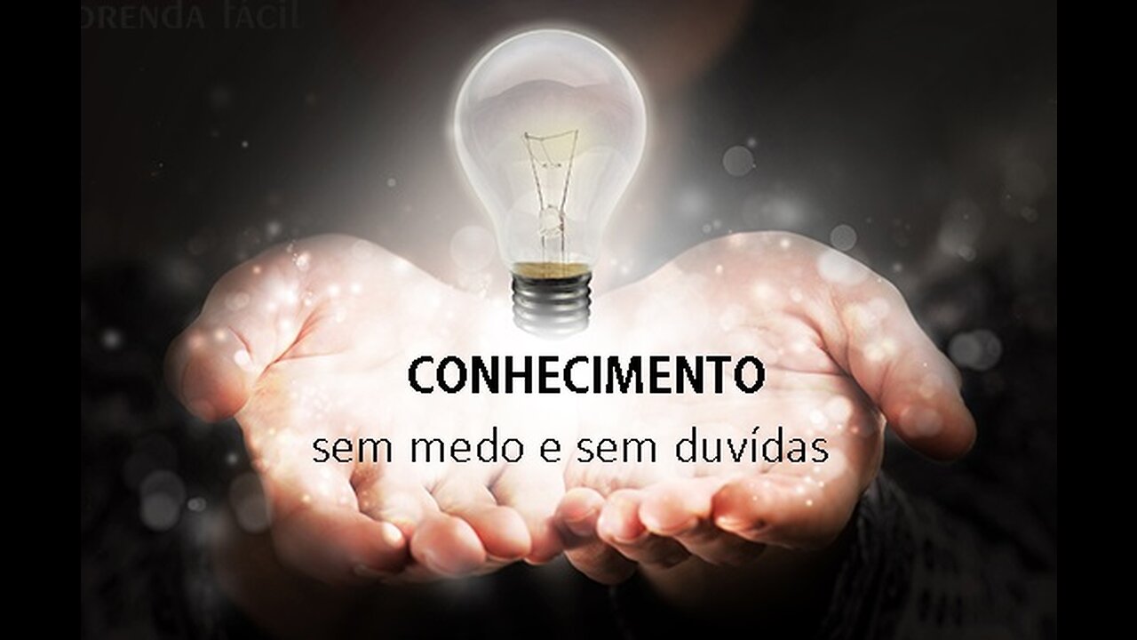 CONHECIMENTO sem medo e sem duvidas 14/05/2023