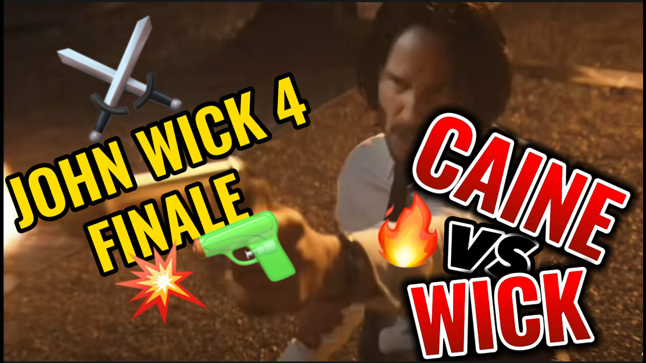 JOHN WICK 4 FINALE