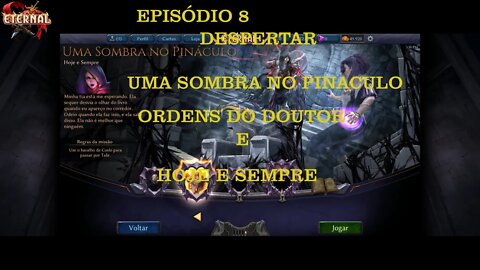 ETERNAL CG DESPERTAR EP 8