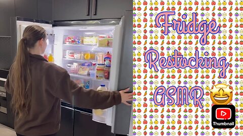 Fridge restocking video