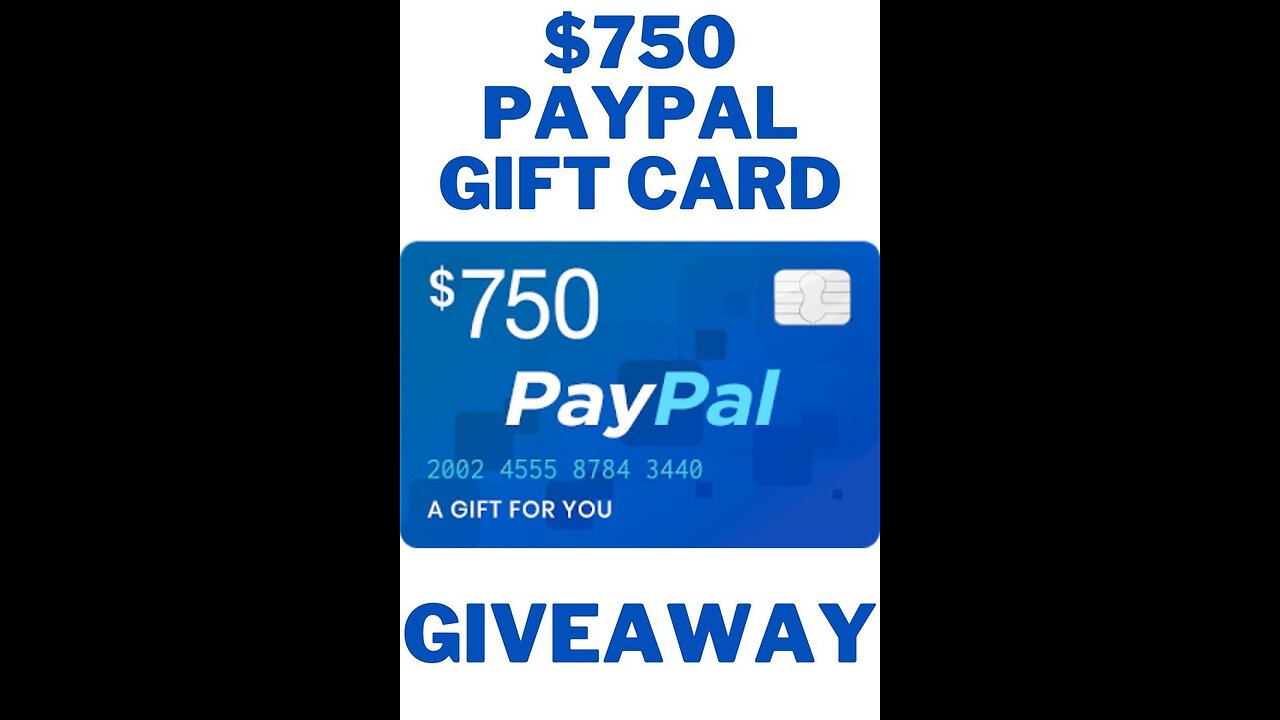 $750 PayPal Gift Card! GIVEAWAY🎁