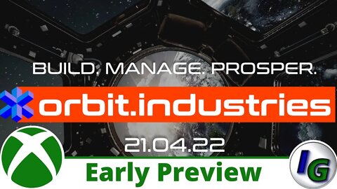 orbit.industries Early Preview on Xbox