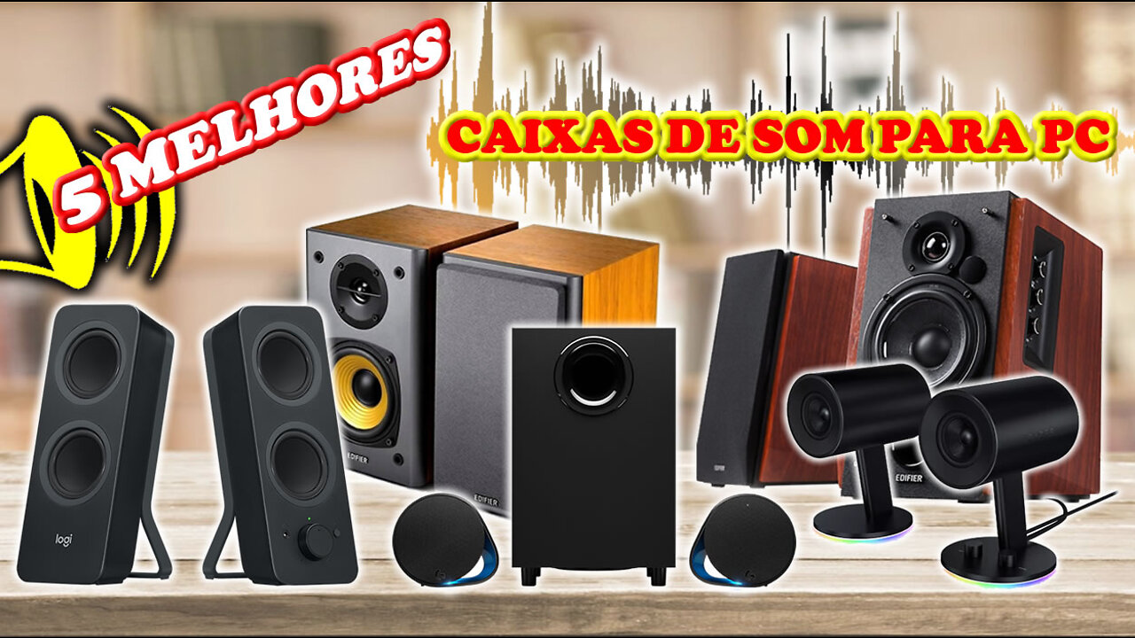 5 Melhores Caixas de Som para PC e Notebook