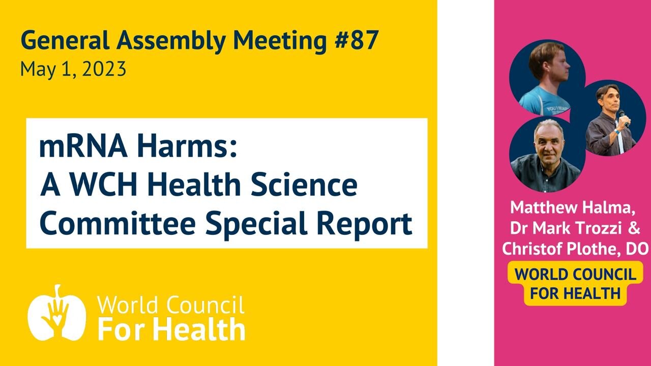 mRNA Harms: A WCH Health Science Committee Special Report