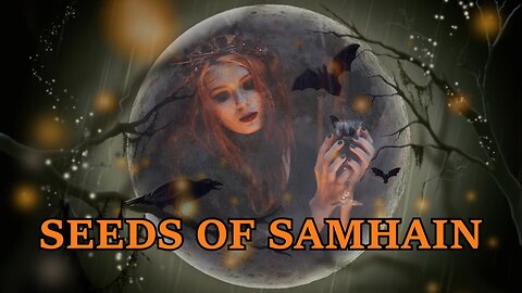 Seeds of Samhain