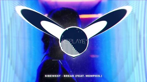 Sibewest x Memphis. ー Break | Replaye