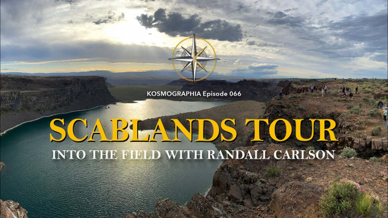 Episode #066: Scablands Tour - In the Field with Randall Carlson