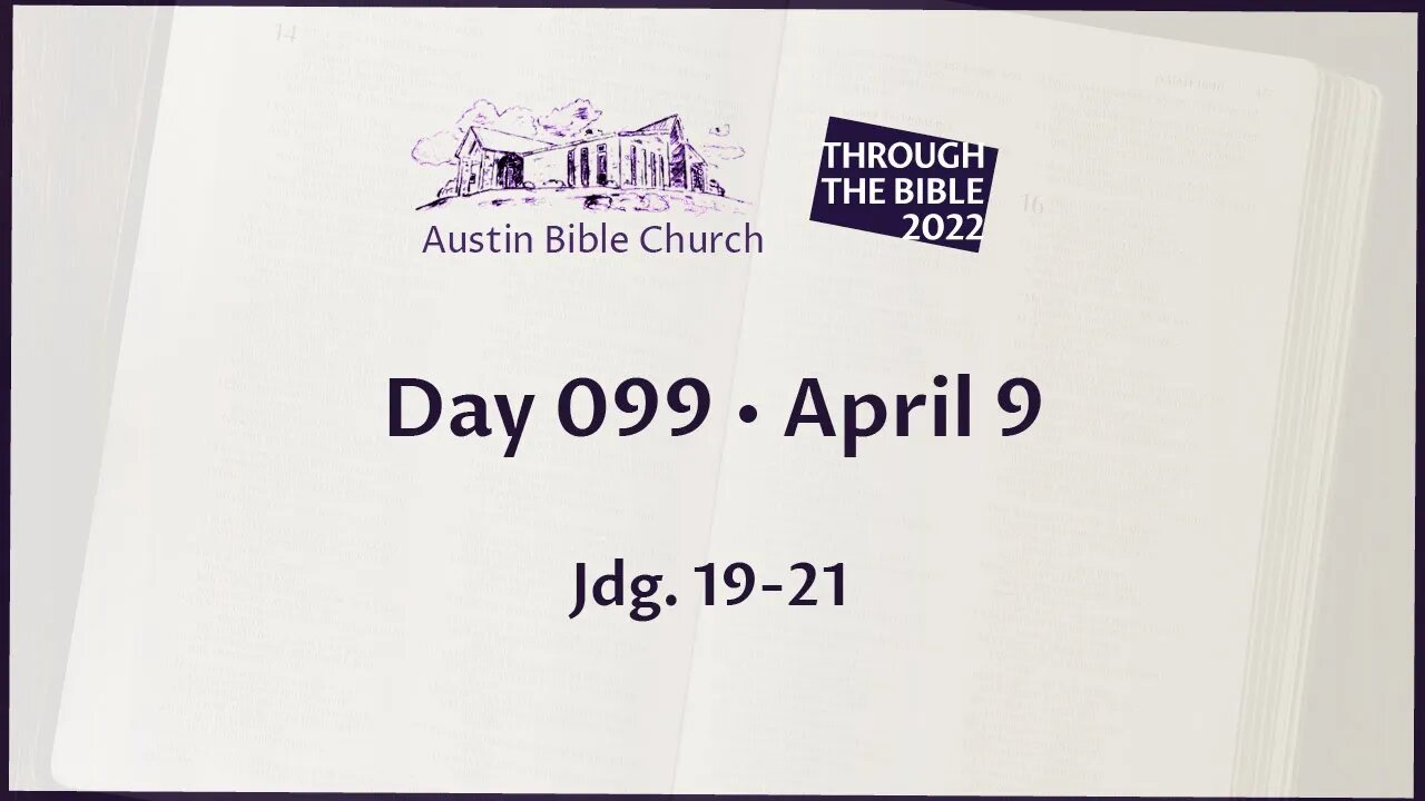 Through the Bible 2022 (Day 099)