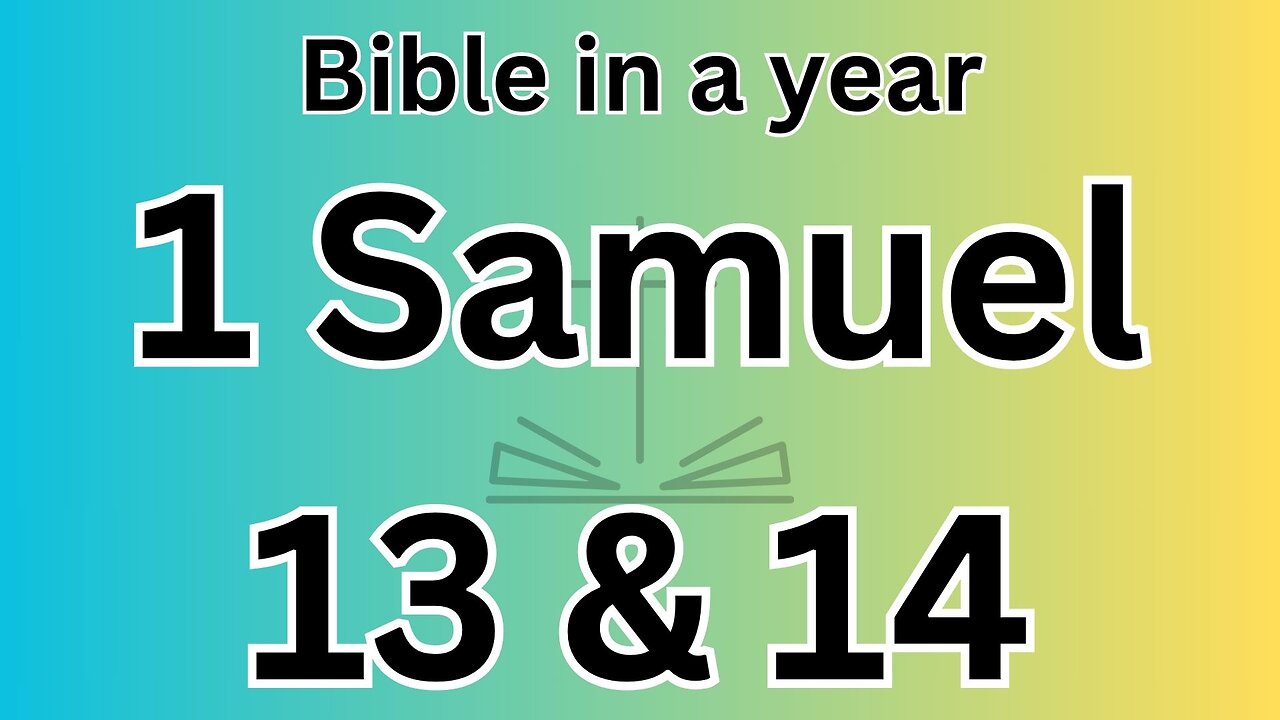 1 Samuel 13 & 14