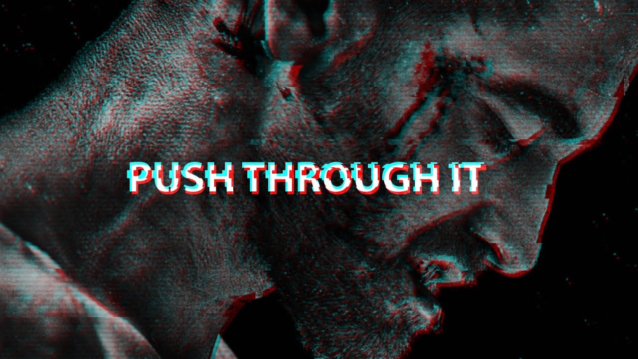 Push Throughout It - Best Motivational Speech Compilation for 2023