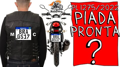 Como assim, TEREMOS que USAR COLETE com o Número da PLACA? PL1275/2022