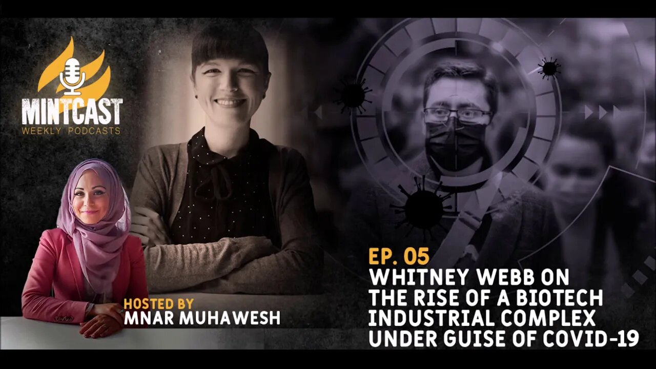Podcast: Whitney Webb on the Rise of a Biotech Industrial Complex Under COVID-19