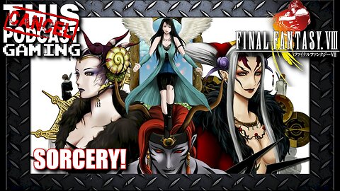 Final Fantasy VIII: Sorcery!