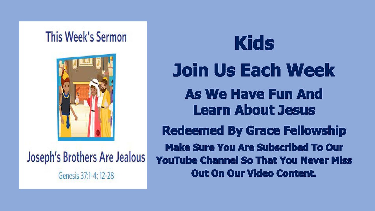 Sermons 4 Kids - Joseph's Brother Are Jealous - Genesis 37:1-4, 12-28