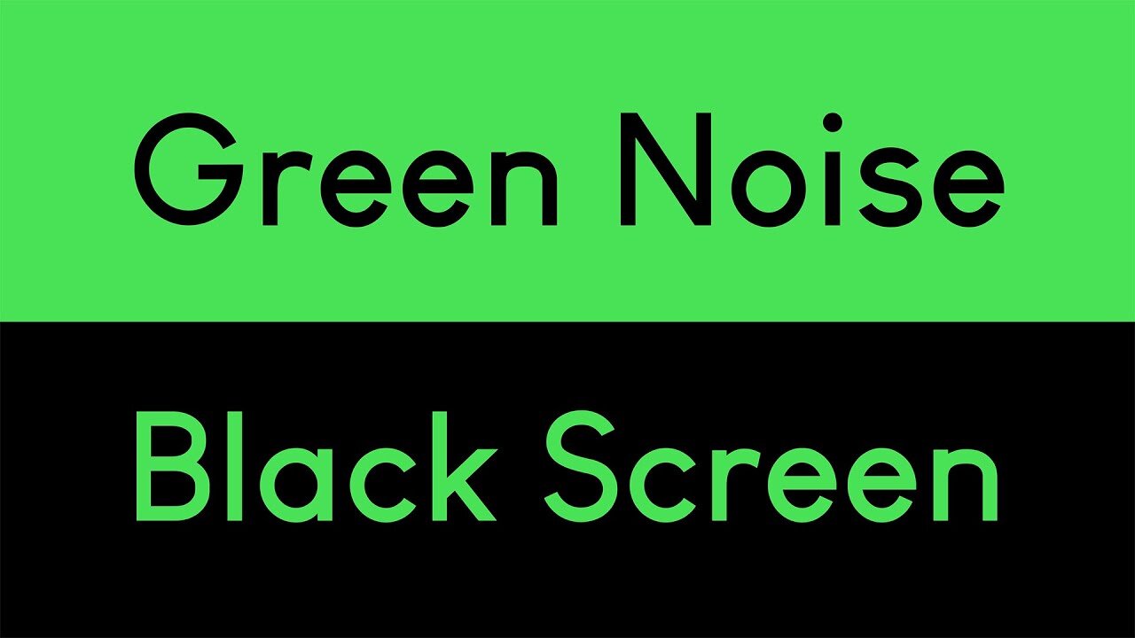 Green Noise Black Screen | Relaxing Sleep Sounds