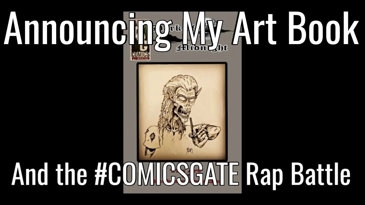 Announcing My Art Book and the #Comicsgate Rap Battle