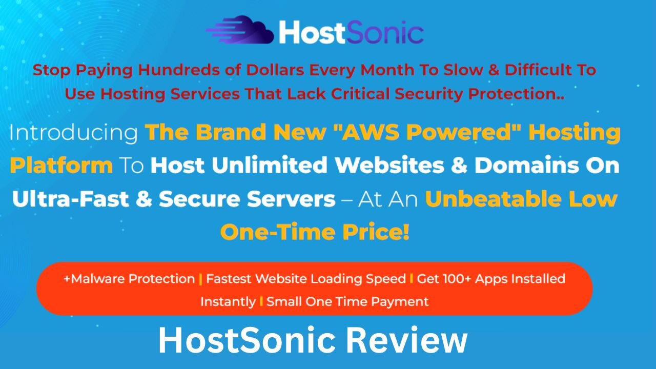 HostSonic Review - The Ultimate Hosting Platform for Fast, Secure, and Unlimited Websites.