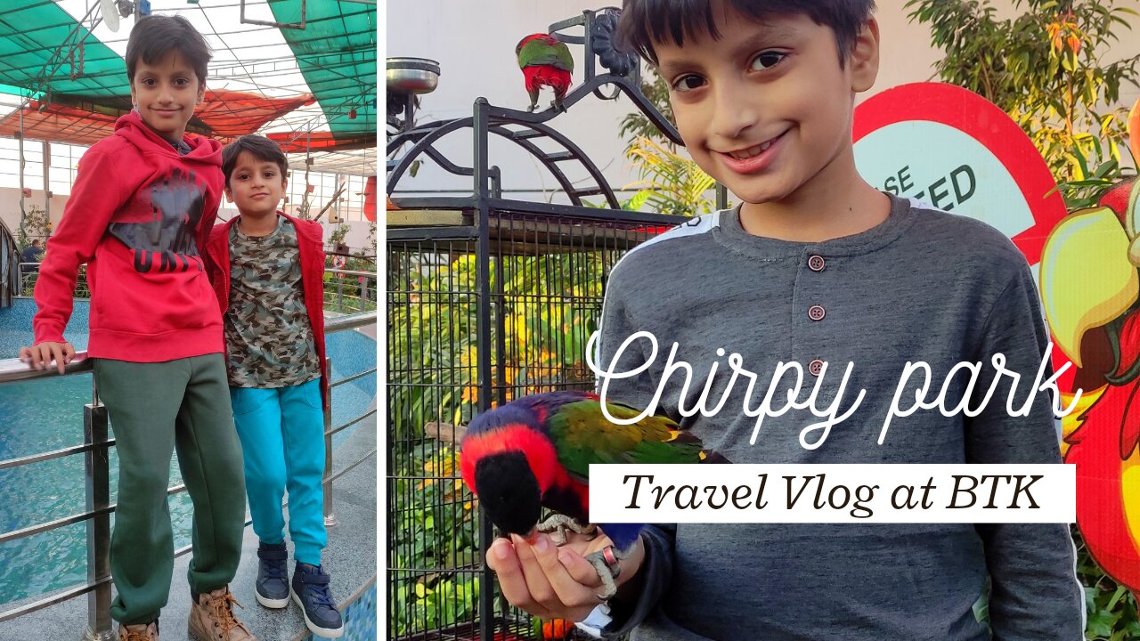 Chirpy Park (Heaven Of Birds) BTK