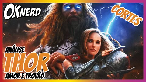 Análise Thor Amor e Trovão