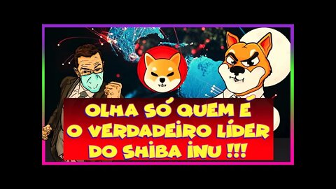 OLHA SÓ QUEM É O VERDADEIRO LÍDER DO SHIBA INU !!!