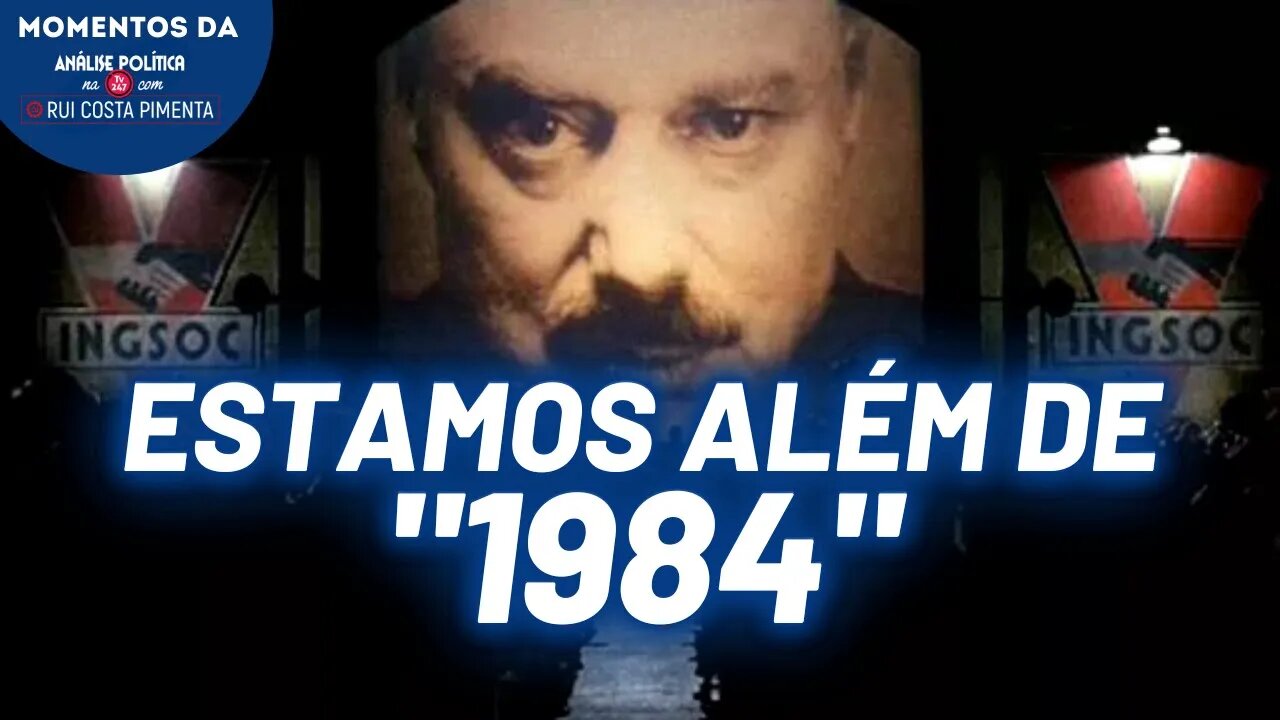 Estamos vivendo o que está descrito no livro "1984" de George Orwell? | Momentos