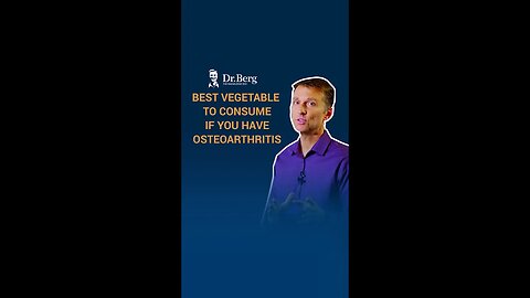 Best Vegetable to Consume if You Have Osteoarthritis