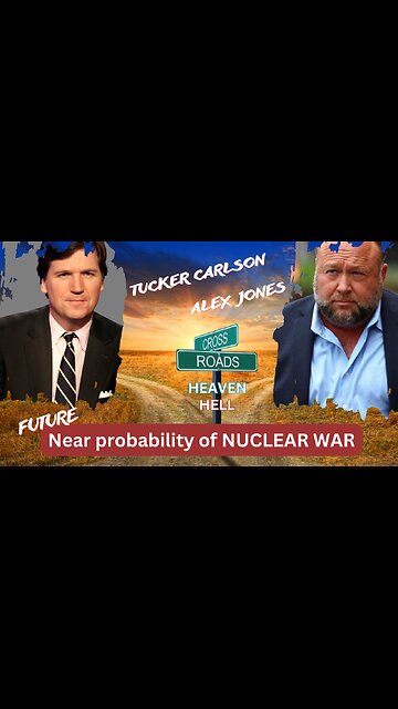 Near probability of NUCLEAR WAR - Tucker Carlson & Alex Jones