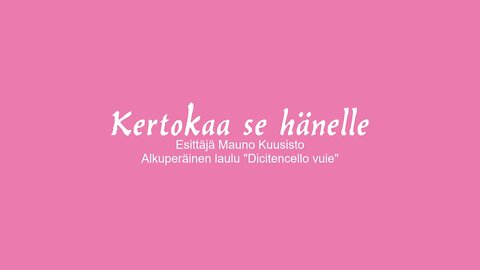 Anne - Kertokaa se hänelle