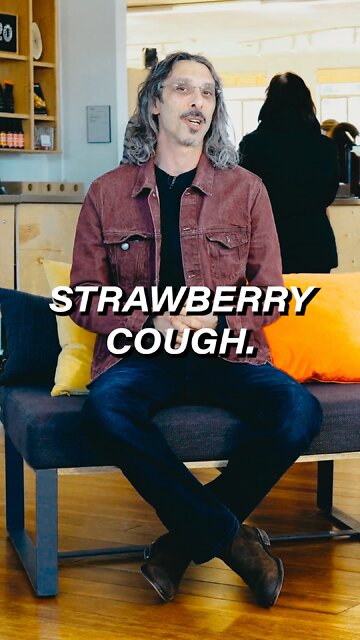 The Story of Strawberry Cough as told by Kyle KUSHMAN