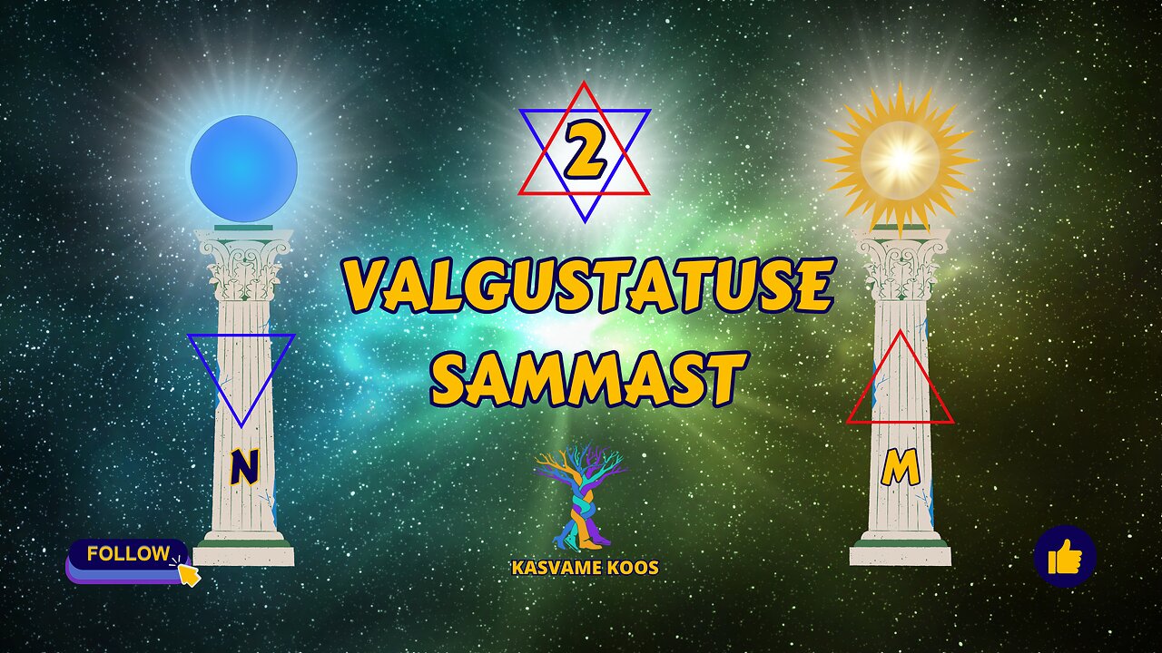 45. Valgustatuse Sambad - Mis on 2 valgustatuse sammast?