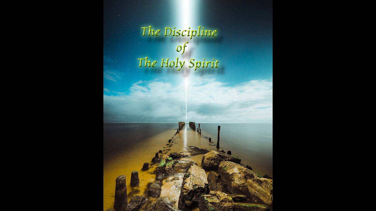 The Discipline of The Holy Spirit