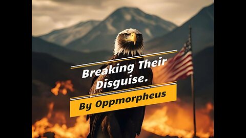 Breaking Their Disguise By Oppmorpheus