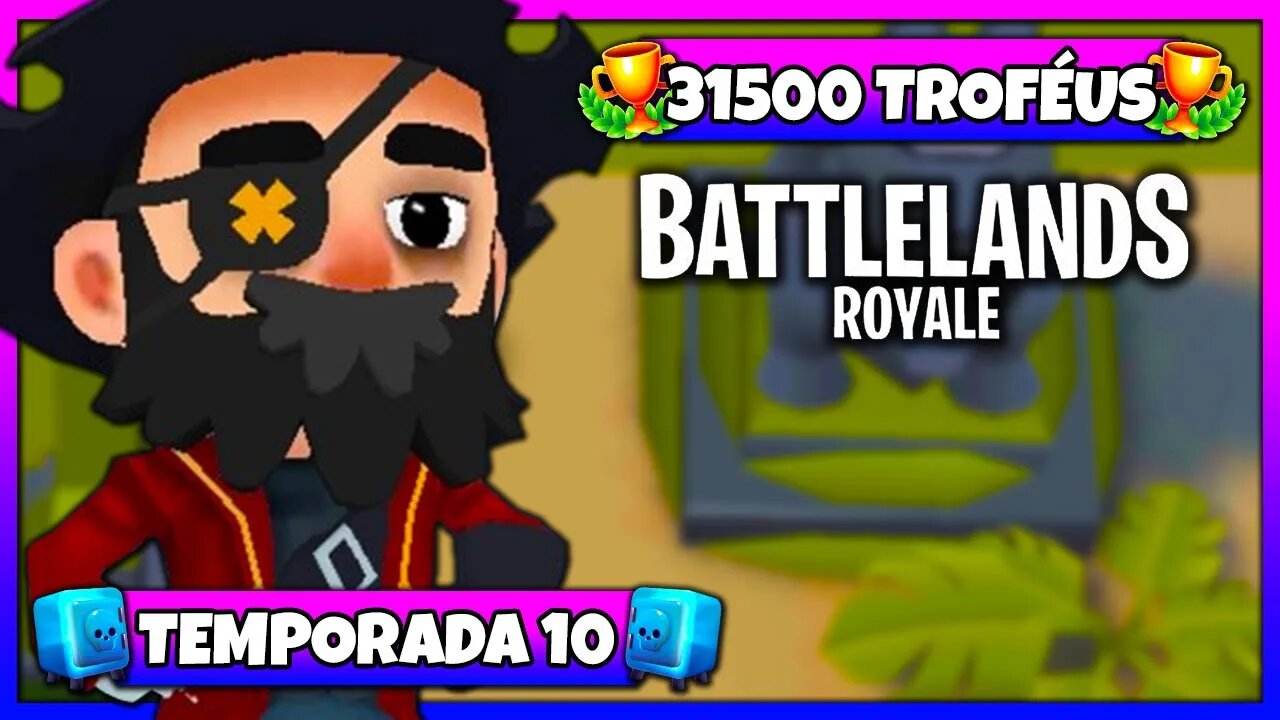 Battlelands Royale | 31500 Troféus na Temporada 10