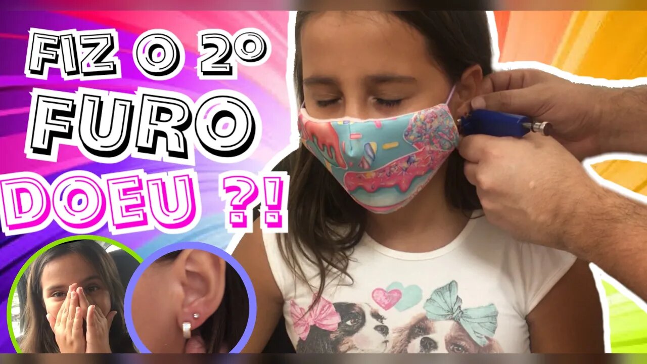 FIZEMOS O 2º FURO NA ORELHA 😱 / DOEU ?! 3 irmãs demais