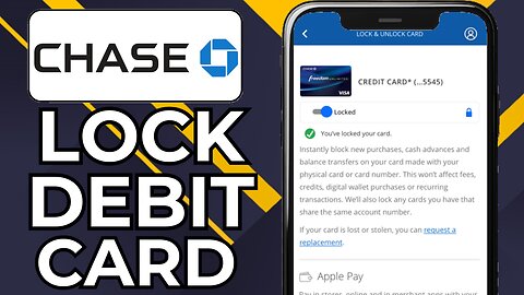 HOW TO LOCK DEBIT CARD ON CHASE APP