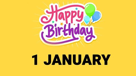 Happy Birthday to All who have Birthday on 01 January - Birthday Wish From Birthday Bash