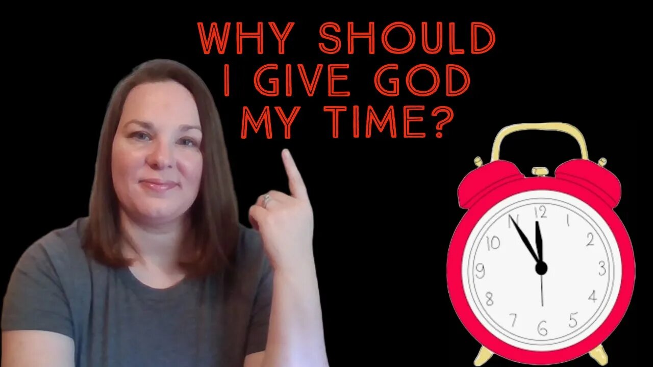 Why Should I Give God My Time? #shorts #christianshorts #christianshortmessages #wordofgod #bible