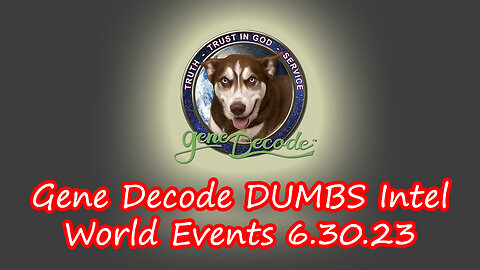 Gene Decode DUMBS Intel > World Events