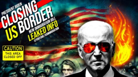 It Begins… Biden Closing US Border🔥 Deportation, Entry Limits.. New Immigration Bill Leaked info