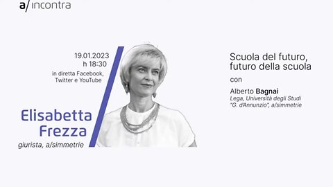 🔴 Scuola del futuro, futuro della scuola - Elisabetta Frezza