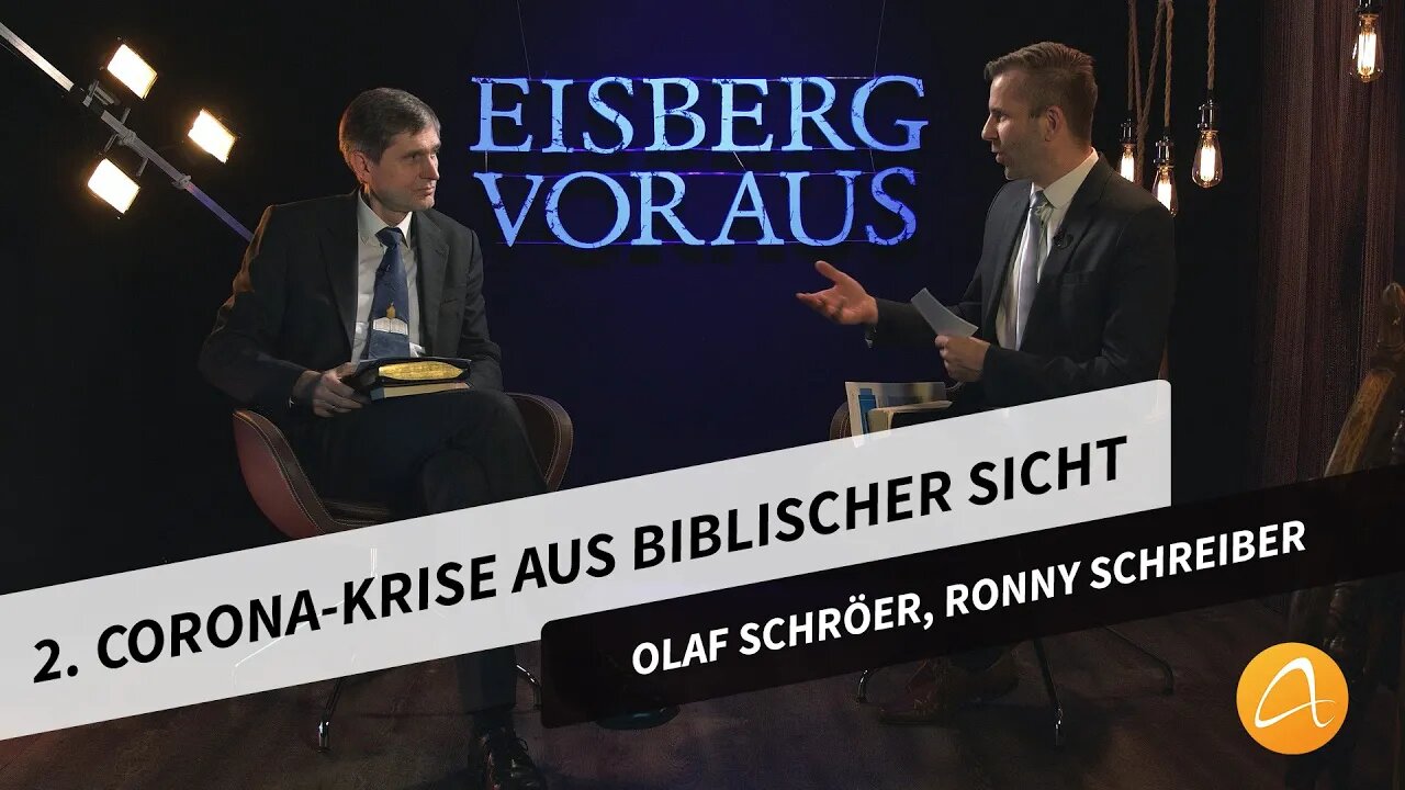 2. Corona-Krise aus biblischer Sicht - Wohin steuert die Welt? # Fragen & Antworten # Eisberg voraus