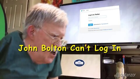 John Bolton Cant Log In