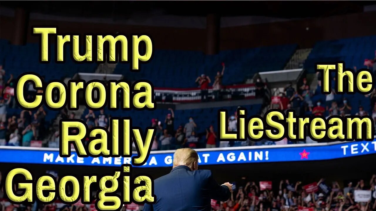 LIVE: TRUMP "VICTORY" RALLY GEORGIA. On the #LieStream. Come chat and Fact Check.