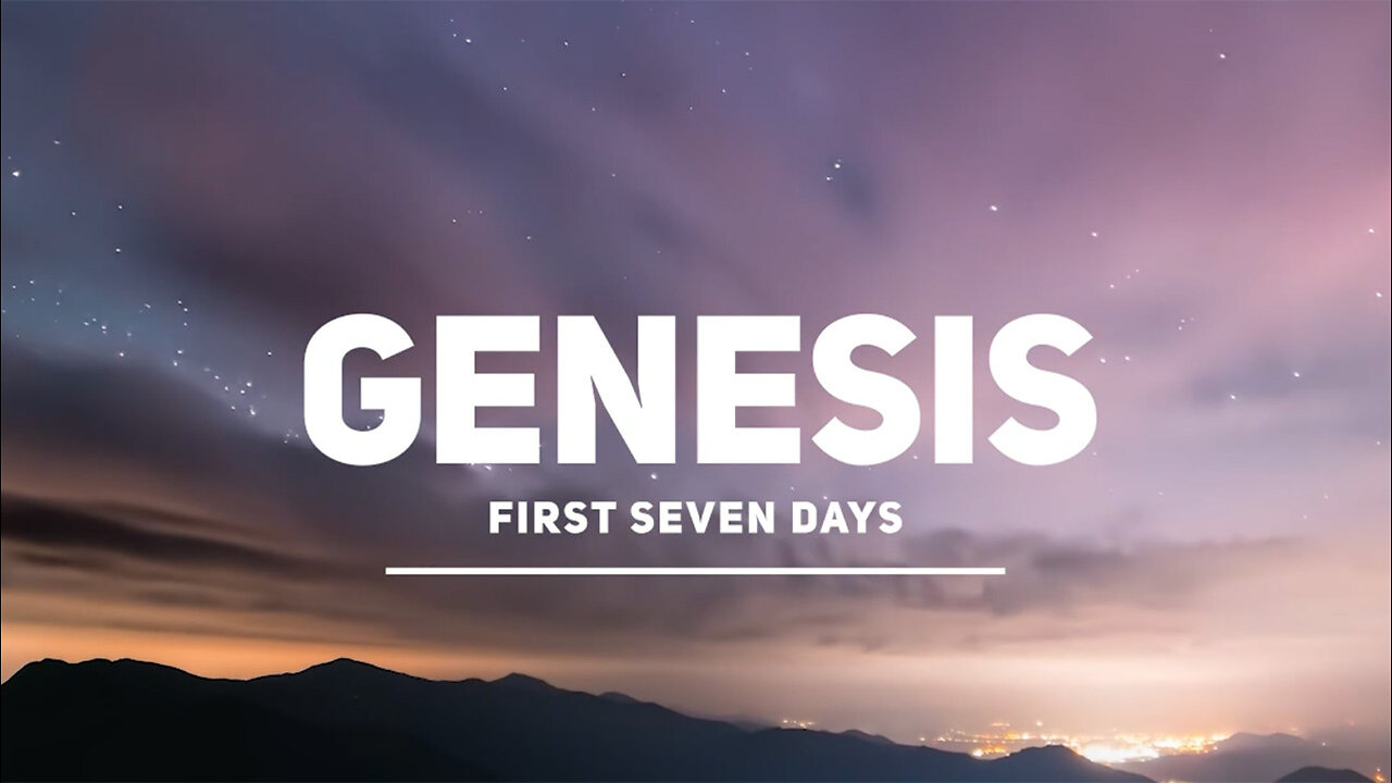 Genesis - First Seven Days.