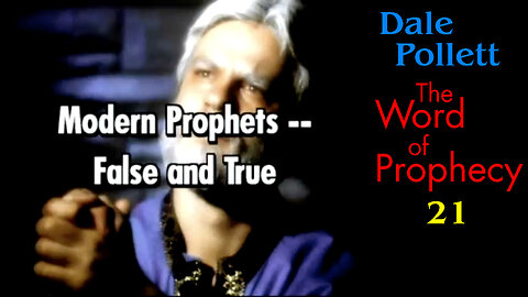 Modern Prophets – False & True (Dale Pollett)