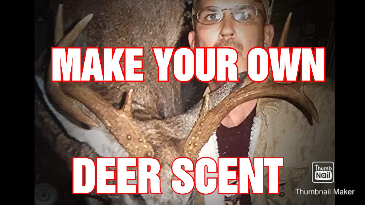 Making deer scent